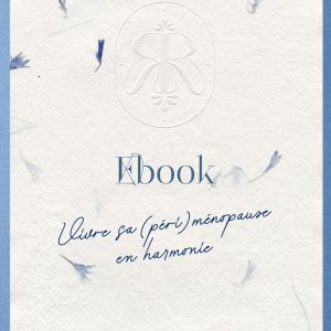 EBOOK – Vivre sa (péri)ménopause en harmonie